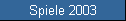 Spiele 2003